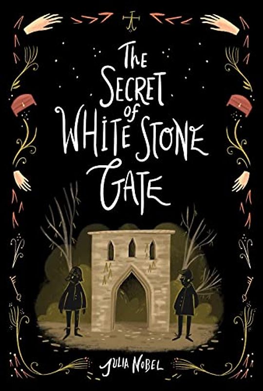 The Secret of White Stone Gate (Black Hollow Lane, 2, Band 2)