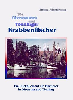 Die Olversumer und Tönninger Krabbenfischer