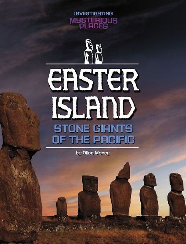 Easter Island, Stone Giants of the Pacific