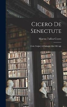 Cicero De Senectute
