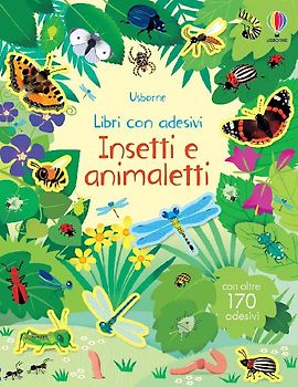 Insetti e animaletti. Con adesivi