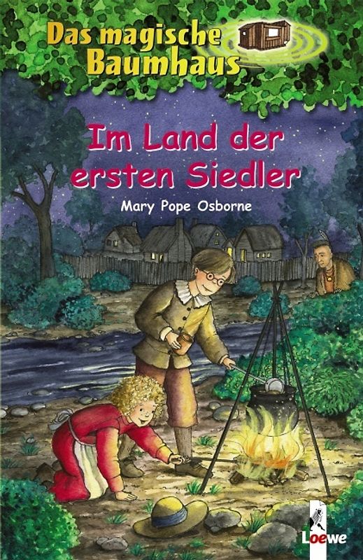 Das magische Baumhaus (Band 25) - Im Land der ersten Siedler
