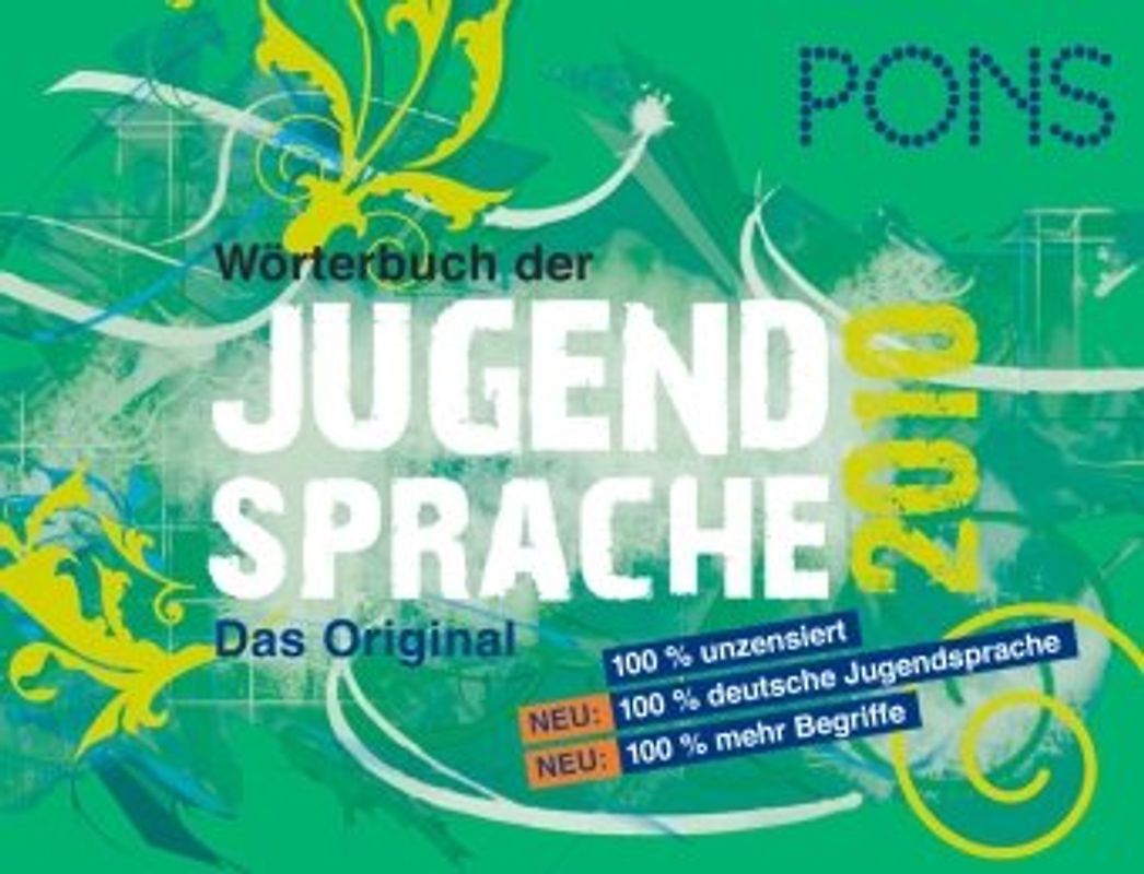 PONS Wörterbuch der Jugendsprache 2010