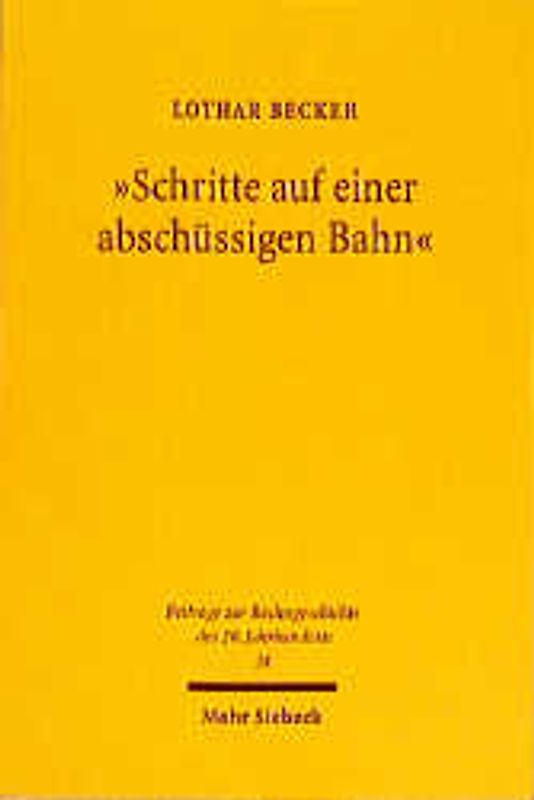 Schritte auf einer abschüssigen Bahn