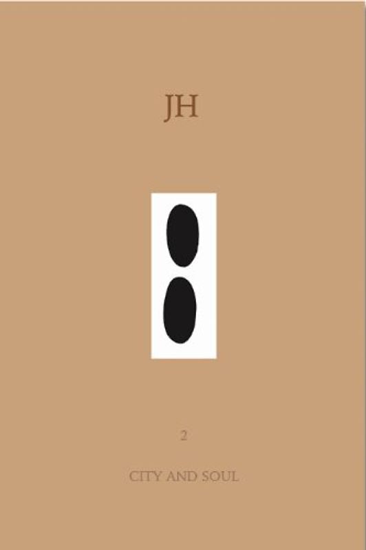 City & Soul: Uniform (James Hillman Uniform Edition) - Hillman, James