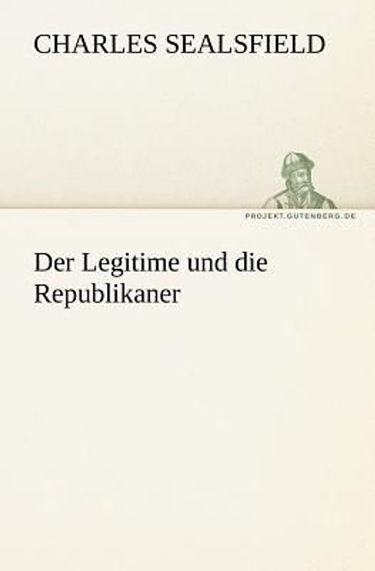 Der Legitime und die Republikaner