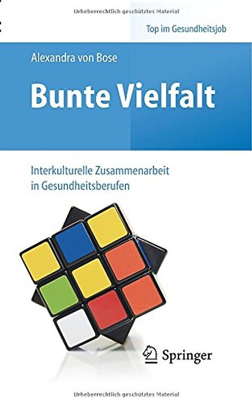 Bunte Vielfalt - Interkulturelle Zusammenarbeit in Gesundheitsberufen