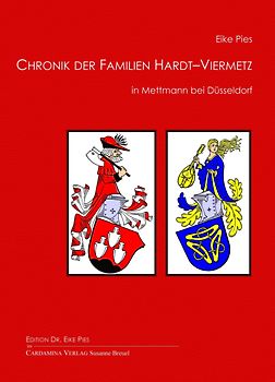 Chronik der Familien Hardt–Viermetz in Mettmann bei Düsseldorf