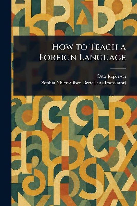 How to Teach a Foreign Language
