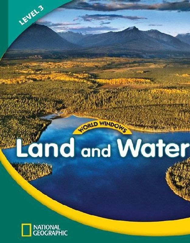 World Windows 3 (Social Studies): Land and Water