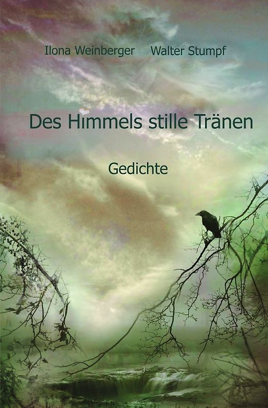 Des Himmels stille Tränen