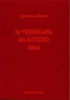 Im Niedergang den Aufstieg finden