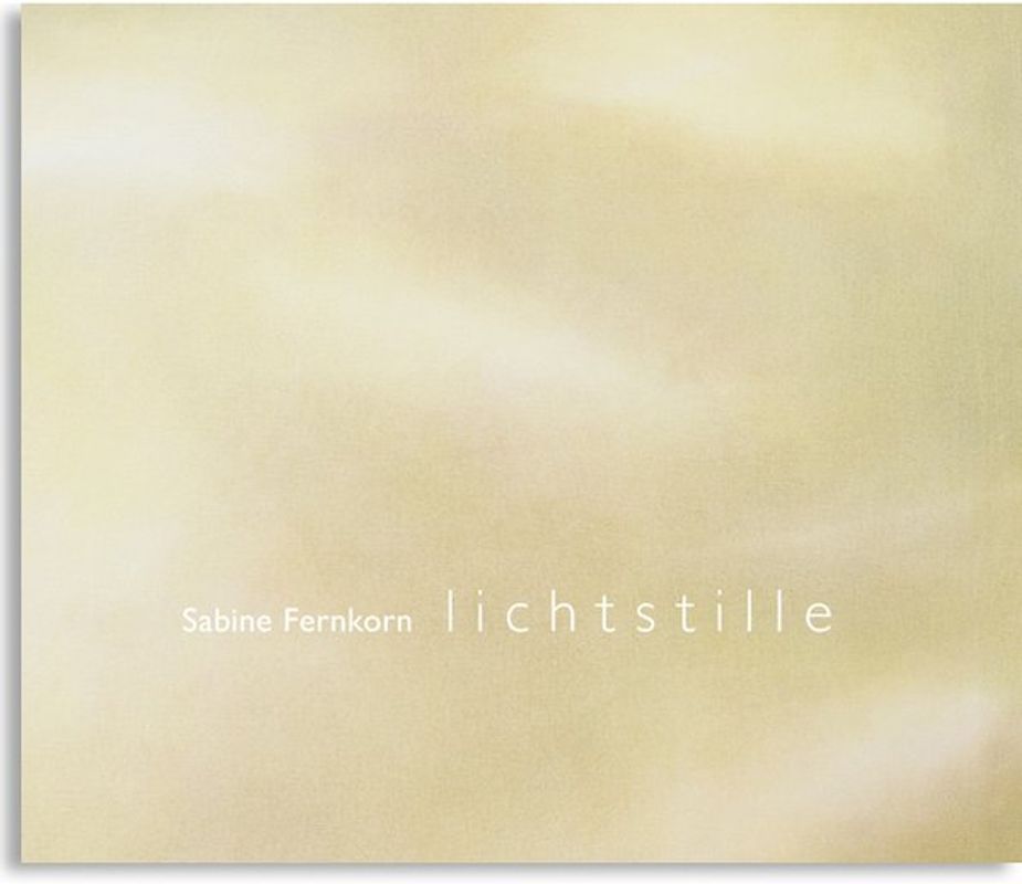 Sabine Fernkorn - lichtstille