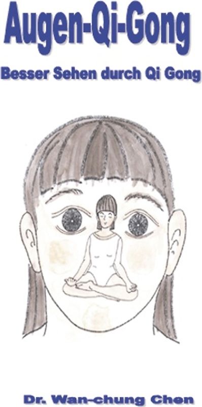 Augen Qi Gong