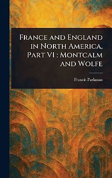 France and England in North America, Part VI