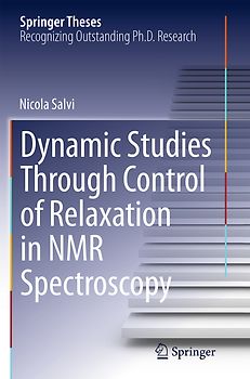 Dynamic Studies Through Control of Relaxation in NMR Spectroscopy