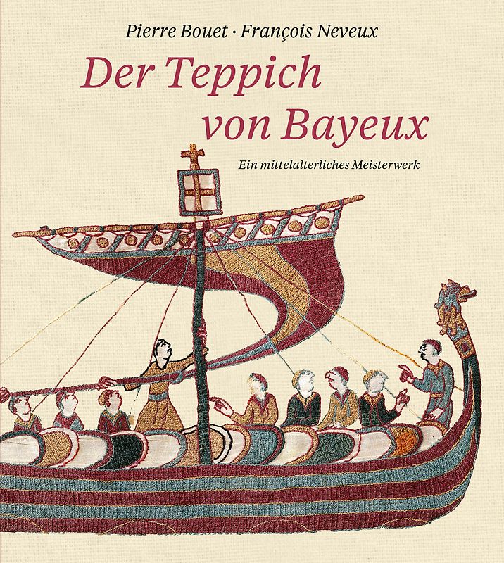 Der Teppich von Bayeux