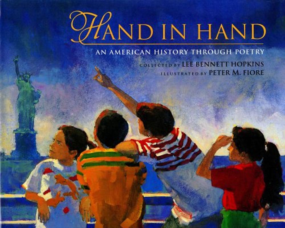 Hand in Hand: An American History Through Poetry - Hopkins, Lee  Bennett