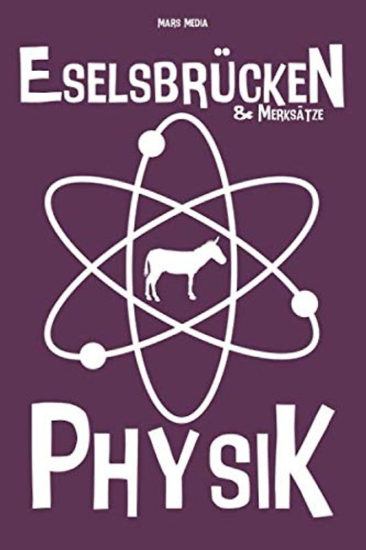Eselsbrücken & Merksätze Physik