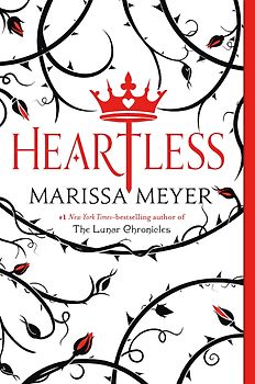 Heartless - Marissa Meyer [Paperback]