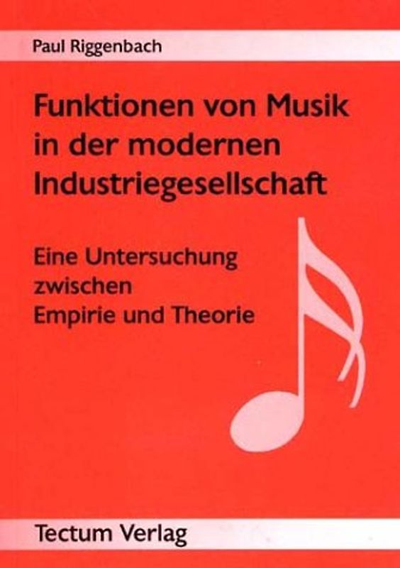 Funktionen von Musik in der modernen Industriegesellschaft
