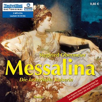 Messalina. Die lasterhafte Kaiserin