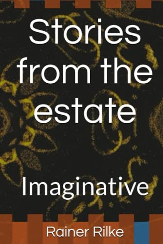 Stories from the estate: Imaginative
