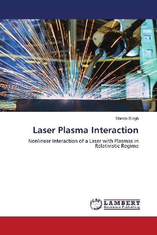 Laser Plasma Interaction