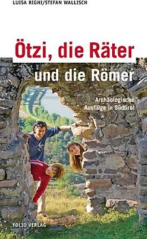 Ötzi, die Räter und die Römer
