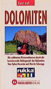 Lust auf Dolomiten. Motorrad-Reiseführer