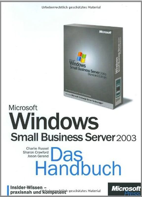 Microsoft Windows Small Business Server 2003 - Das Handbuch, Standard und Premium Edition