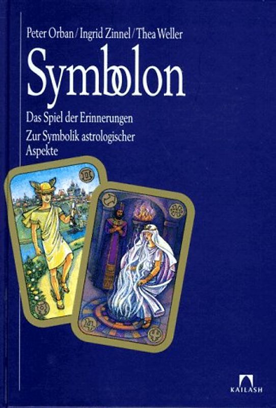 Symbolon. Das Spiel der Erinnerungen. Zur Symbolik astrologischer Aspekte / Buch mit Karten