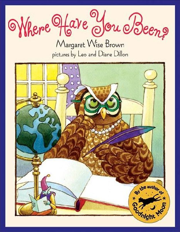 Where Have You Been?