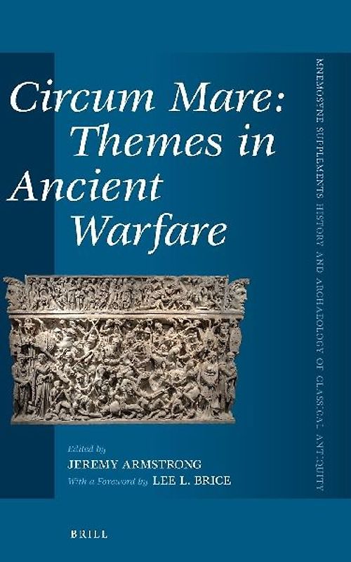 Circum Mare: Themes in Ancient Warfare