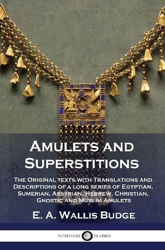 Amulets and Superstitions