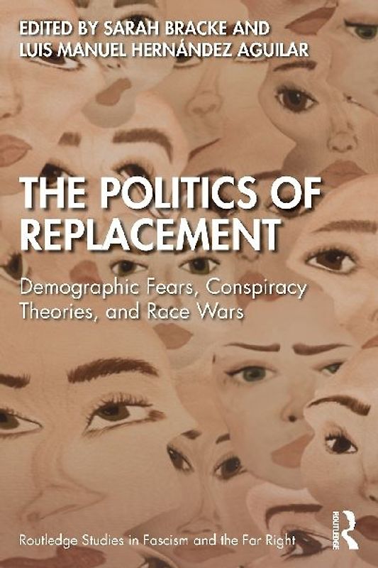 The Politics of Replacement
