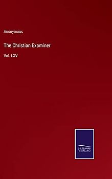 The Christian Examiner: Vol. LXV