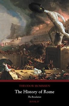 The History of Rome: The Revolution