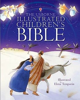 Illustrated Children's Bible (Usborne Bibles)