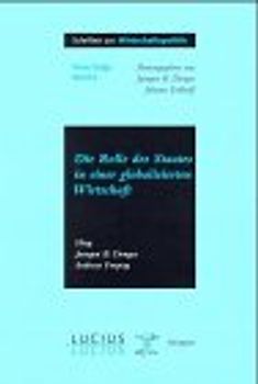Die Rolle des Staates in der globalisierten Wirtschaft