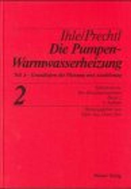 Der Heizungsingenieur. Die Pumpenwarmwasserheizung