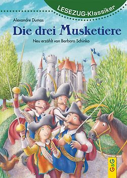 LESEZUG/Klassiker: Die drei Musketiere