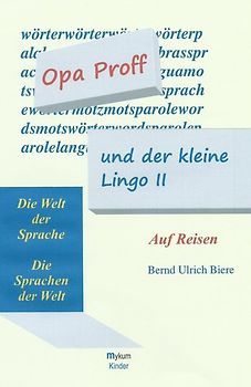 Opa Proff und der kleine Lingo II - Auf Reisen