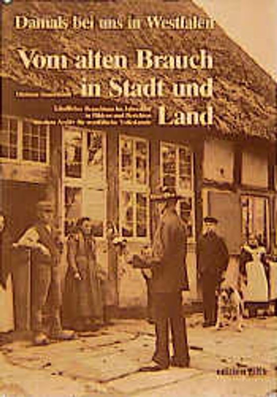 Vom alten Brauch in Stadt und Land