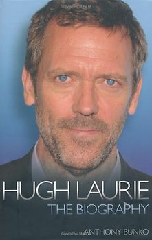 Hugh Laurie: The Biography