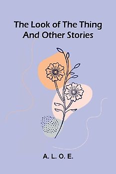 The look of the thing and other stories