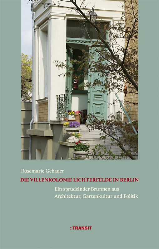 Die Villenkolonie Lichterfelde in Berlin