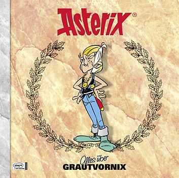 Asterix - Alles über Grautvornix