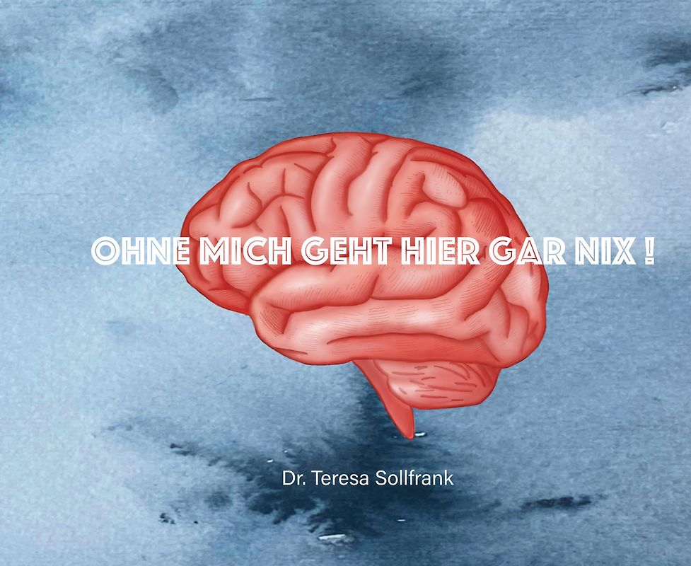 Ohne mich geht hier gar nix!