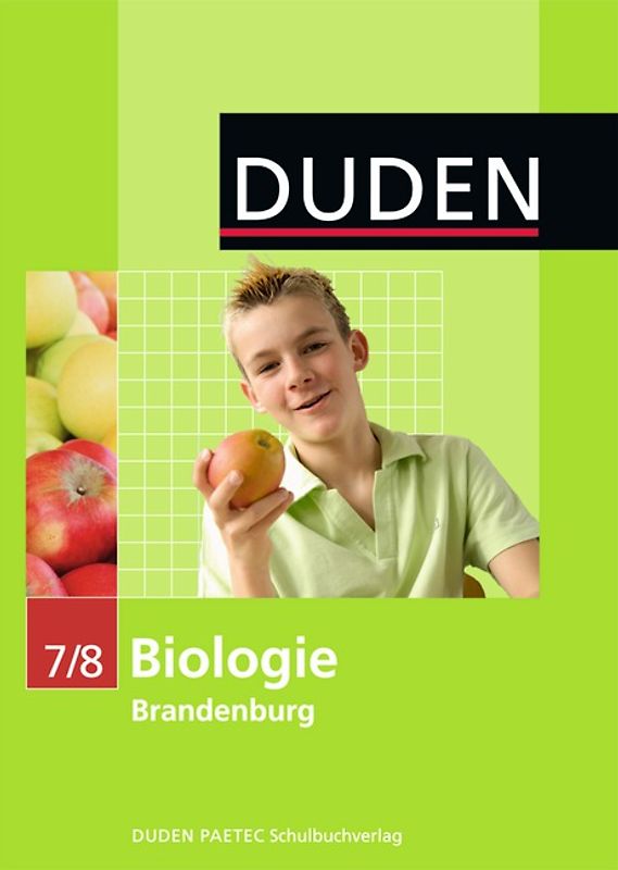 Duden Biologie - Sekundarstufe I - Brandenburg / 7./8. Schuljahr - Schülerbuch